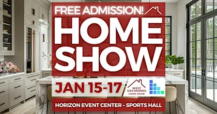 FREE West Des Moines Home Show, January 2027