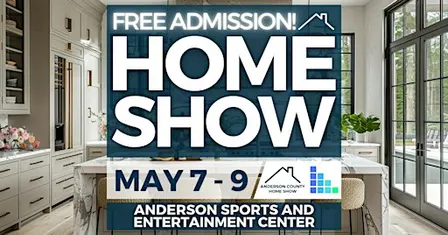 FREE Anderson County Home Expo, May 2027