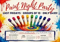 Painting With Purpose: LAST FRIDAYS