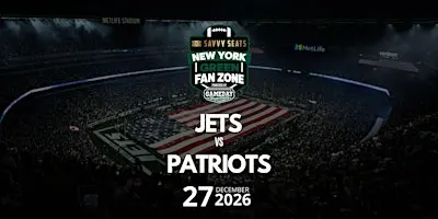 Jets vs Patriots Fan Zone at MetLife: Food, Drinks & Game Day Vibes!