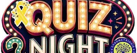 Endometriosis Fundraiser (Quiz Night)