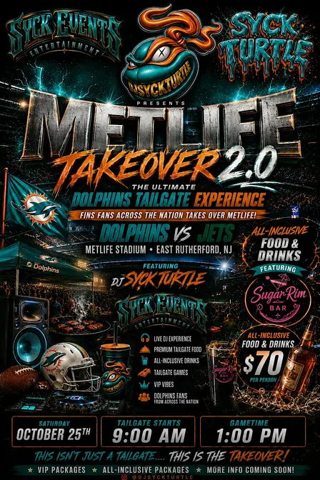 SYCK EVENTS ENTERTAINMENT METLIFE TAKOVER 2.0 TAILGATE EXPIERENCE