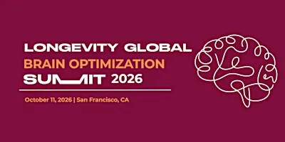 The Brain Optimization Summit- SF Tech Week 2026