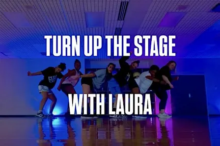 Turn Up THE STAGE with Laura