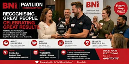 BNI PAVILION - NORTHAMPTON