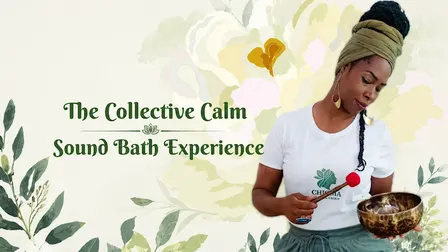 The Collective Calm by Chioma Healing Group