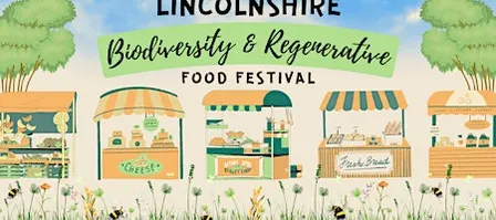 Lincolnshire Biodiversity & Regenerative Food Festival