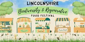Lincolnshire Biodiversity & Regenerative Food Festival