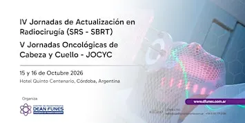 IV Jornadas de Radiocirugía - V Jornadas Oncológicas de Cabeza y Cuello