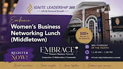Embrace: Women's Business Networking Lunch [Middletown]