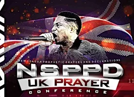 NSPPD UNITED KINGDOM PRAYER CONFERENCE 2026