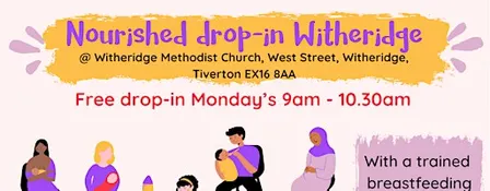 Nourished drop-in Witheridge (breastfeeding & infant feeding support)