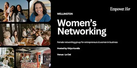 PM Wellington - Empower Her Networking - Confident Content Creation