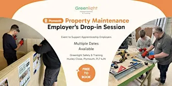 Greenlight Property Maintenance Employer's Drop In Sessions (Plymouth)