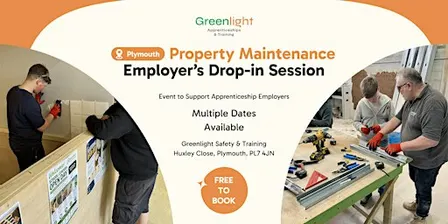 Greenlight Property Maintenance Employer's Drop In Sessions (Plymouth)