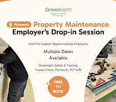 Greenlight Property Maintenance Employer's Drop In Sessions (Plymouth)