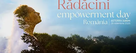 Rădăcini: Empowerment Day România 2026