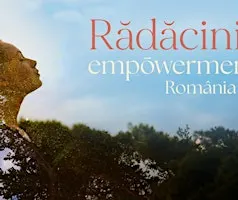 Rădăcini: Empowerment Day România 2026