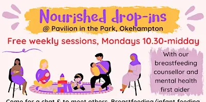 Nourished drop-in Okehampton (breastfeeding & infant feeding support)