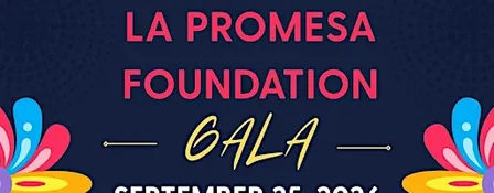La Promesa Foundation Gala