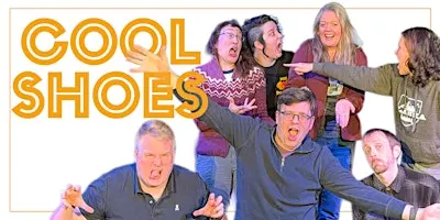 Cool Shoes Improv Show