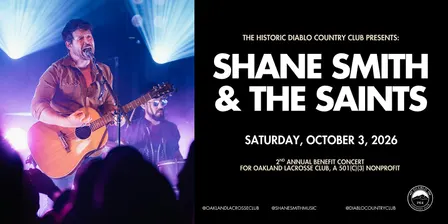 Shane Smith & The Saints: 2nd Annual Benefit Concert for Oakland Lacrosse