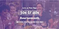 Bournemouth Singles Night, 30s & 40s | Slug & Lettuce | Love at First Sign