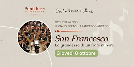 San Francesco la grandezza di un frate minore