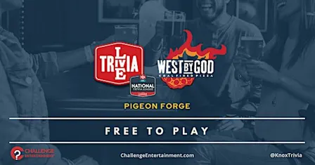Weekly Live Trivia Nights at West by God Coal Fired Pizza - Pigeon Forge