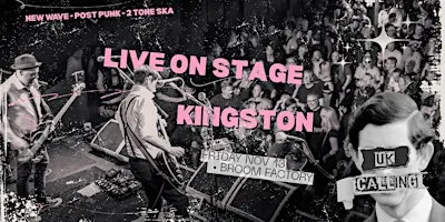 UK Calling Return to Kingston