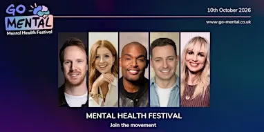 Go Mental 2026: Mental Health Festival