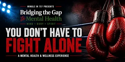 Bridging the Gap to Mental Health: You Don’t Have to Fight Alone
