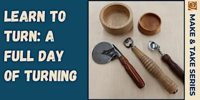 Learn to Turn a full day of turning