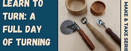 Learn to Turn a full day of turning