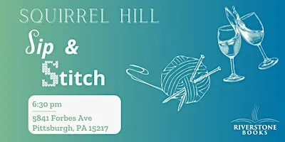 Sip & Stitch - Squirrel Hill