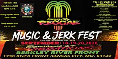 The Kansas City’s Reggae Music & Jerk Festival "3 DAY EVENT"