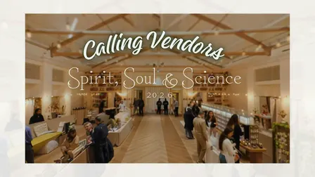 Vendor Call-Out: Spirit Soul Science Expo
