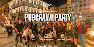 Pubcrawl & Party Madrid - Saturday - ⭐⭐⭐⭐⭐