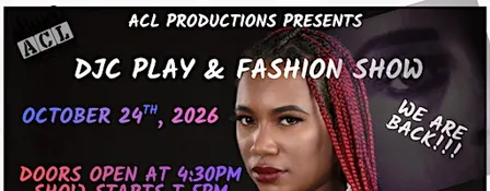 DJC 7th Annual Play and Fashion Show