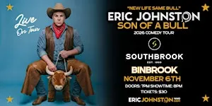 The Eric Johnston “Son of a Bull” Comedy Tour Live in Binbrook