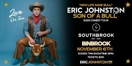 The Eric Johnston “Son of a Bull” Comedy Tour Live in Binbrook