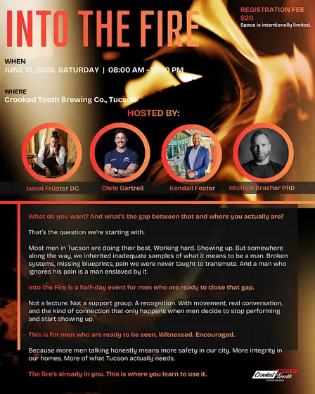 Into The Fire: A Tucson Men's Event