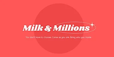 Milk & Millions — The Brunch for Mums in Business