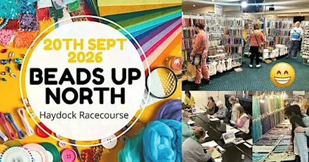 Beads Up North Craft Fair - Haydock Racecourse Sunday 20th September 2026