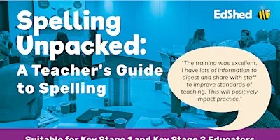 Spelling Unpacked: A Teacher's Guide to Spelling