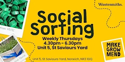 Make, Grow + Mend Norwich: Social Sorting!