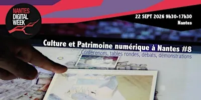 Culture et Patrimoine numérique à Nantes #8