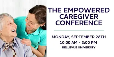 The Empowered Caregiver Conference - Bellevue