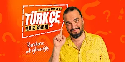 Erşah Kahraman'la Türkçe Quiz Show - Cambridge