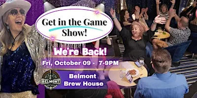 Get in the Game Show! LIVE at Belmont Brew House in Boise (IDAHO)